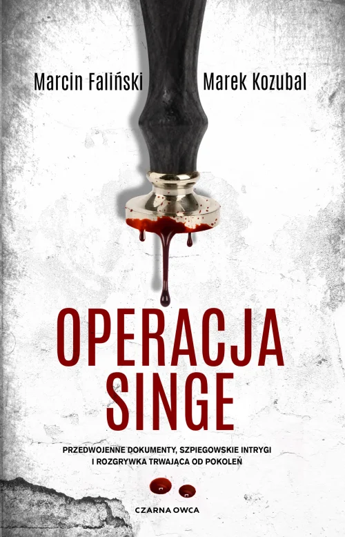 Major Łodyna. Tom 2. Operacja Singe