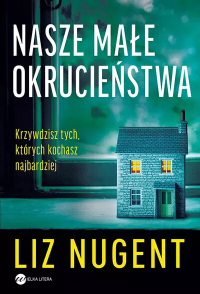 7f76784-nasze-male-okruciens.webp Nasze małe okrucieństwa