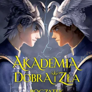 Akademia Dobra i Zła. Początek
