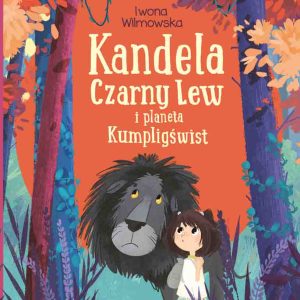 Kandela, Czarny Lew i planeta Kumpligświst