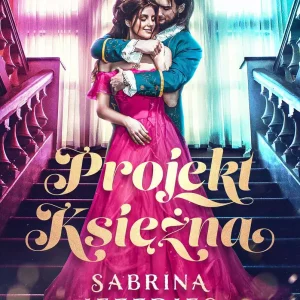 Dynastia książęca. Tom 1. Projekt Księżna