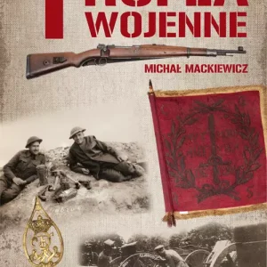 Trofea wojenne. Znaki chwały żołnierza polskiego