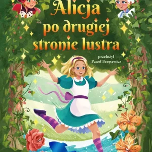 Alicja po drugiej stronie lustra
