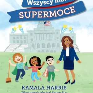Wszyscy mamy supermoce