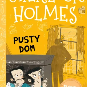 Klasyka dla dzieci. Sherlock Holmes. Tom 21. Pusty dom
