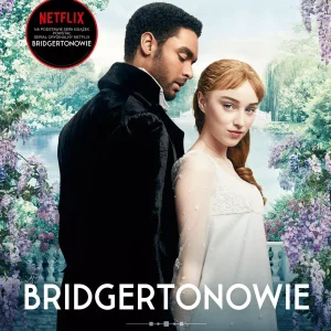 Bridgertonowie. Tom 1. Mój książę (wydanie serialowe)