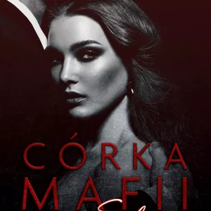 Dzieci mafii. Tom 1. Córka mafii. Elena