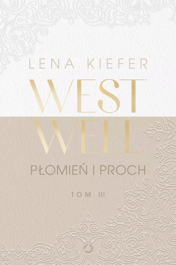 Westwell. Tom 3. Płomień i proch