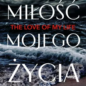 Miłość mojego życia