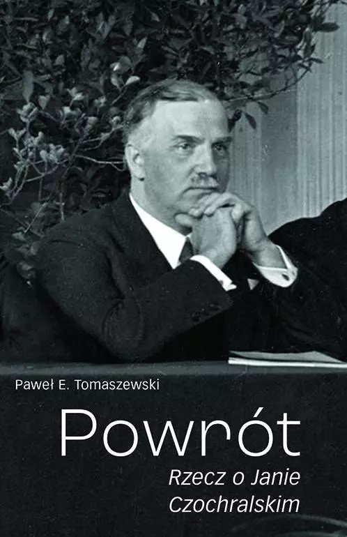 Powrót. Rzecz o Janie Czochralskim, wydanie 2
