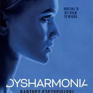 Dysharmonia. Alicja Mort