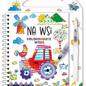 Kolorowanie wodą. Na wsi