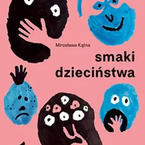 Smaki dzieciństwa