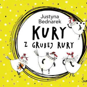 Kury z grubej rury. Tom 1