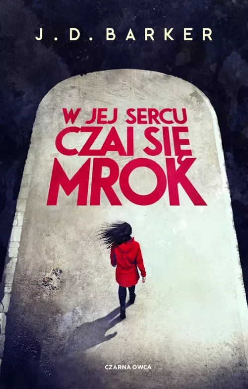 W jej sercu czai się mrok