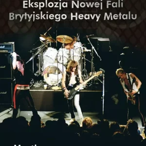 WHEELS OF STEEL EKSPLOZJA NOWEJ FALI BRYTYJSKIEGO HEAVY METALU