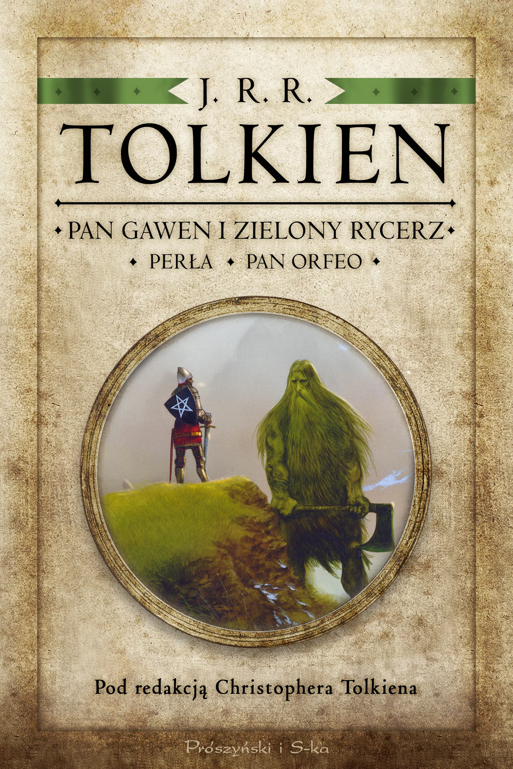 Pan Gawen i Zielony Rycerz, Perła, Pan Orfeo | Trzy średniowieczne poematy w tłumaczeniu J.R.R. Tolkiena