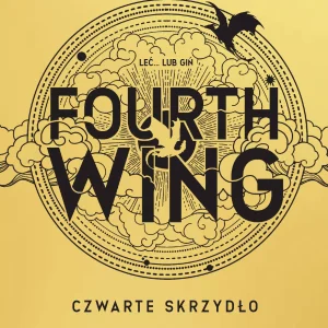 Fourth Wing | Czwarte Skrzydło | romantasy o smokach
