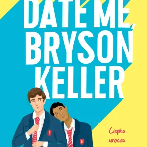 Date Me, Bryson Keller