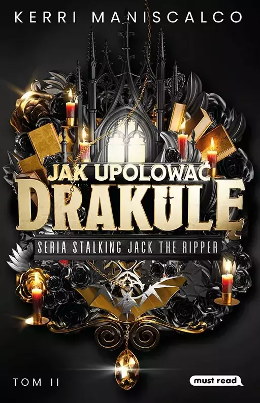 Stalking Jack the Ripper. Tom 2. Jak upolować Drakulę
