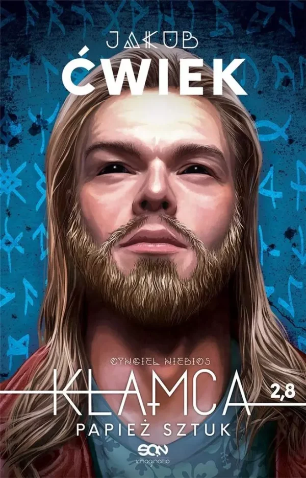 Cyngiel niebios | Kłamca 2.8 Papież sztuk | Jakub Ćwiek