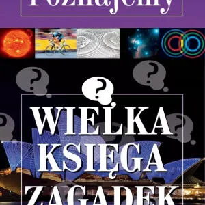 Poznajemy Wielka księga zagadek