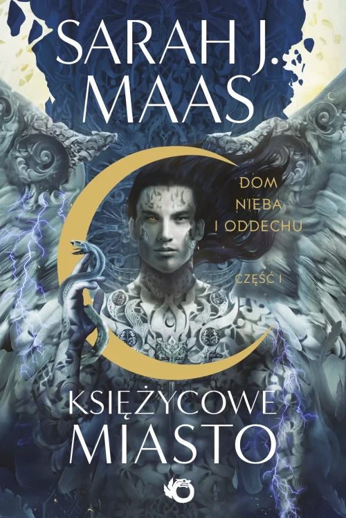 Księżycowe Miasto. Dom Nieba i Oddechu. Tom 2. Część 1