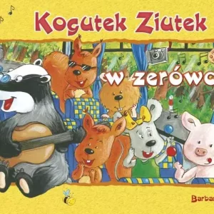 Kogutek Ziutek w zerówce