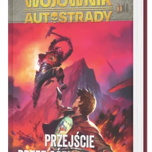 Wojownik Autostrady | Tom 2 | Przejście przez góry masakry | Gra paragrafowa | Joe Dever