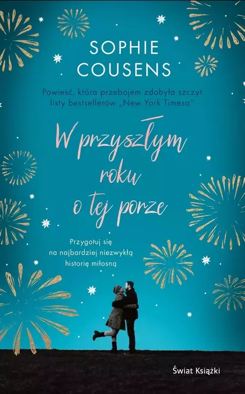 W przyszłym roku o tej porze