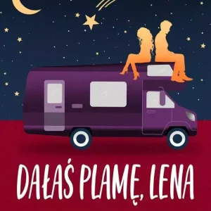 Dałaś plamę, Lena