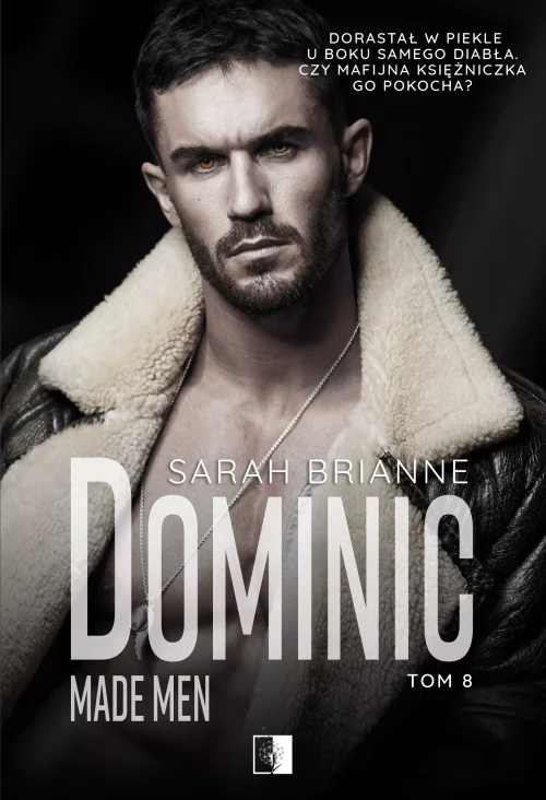 Made Men. Tom 8. Dominic