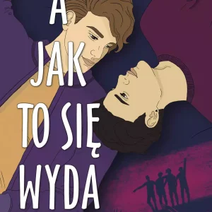 A jak to się wyda