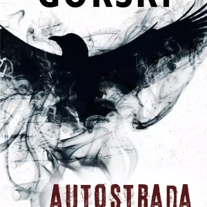 Komisarz Kruk. Tom 8. Autostrada do piekła