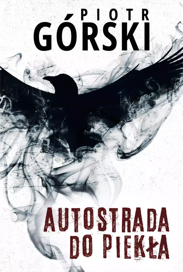 Komisarz Kruk. Tom 8. Autostrada do piekła