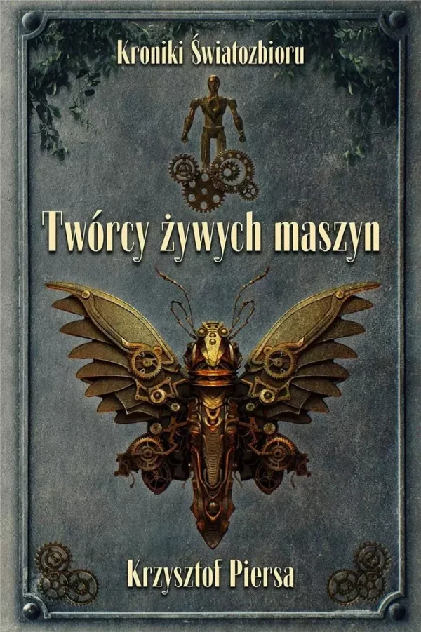 8c04196-tworcy-zywych-maszyn.webp Twórcy żywych maszyn | Kosmiczne steampunk fantasy z polotem