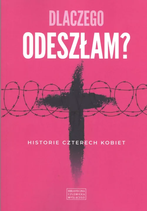 Dlaczego odeszłam
