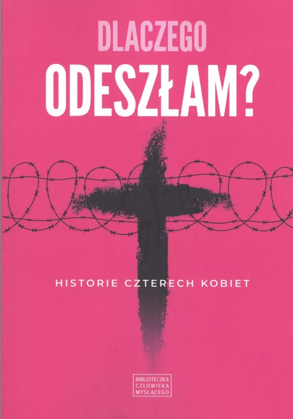 Dlaczego odeszłam