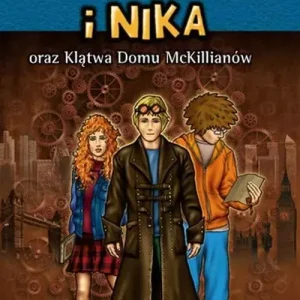 Felix, Net i Nika oraz Klątwa Domu McKillianów. Tom 13