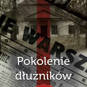 Najlepsze kryminały PRL Tom 36 Pokolenie dłużników