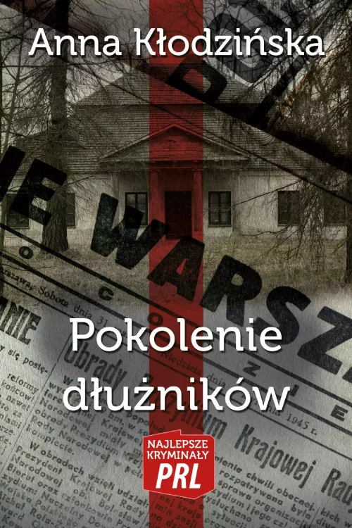 Najlepsze kryminały PRL Tom 36 Pokolenie dłużników