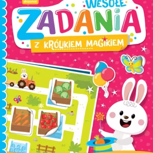 Wesołe zadania z królikiem magikiem. Aktywizująca książeczka z naklejkami 4+