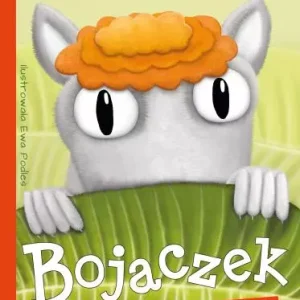 Bojaczek, czyli wyprawa po odwagę