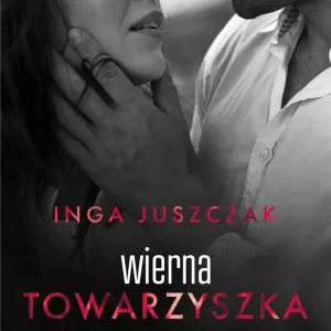 Mroczna strona miłości. Tom 3. Wierna towarzyszka