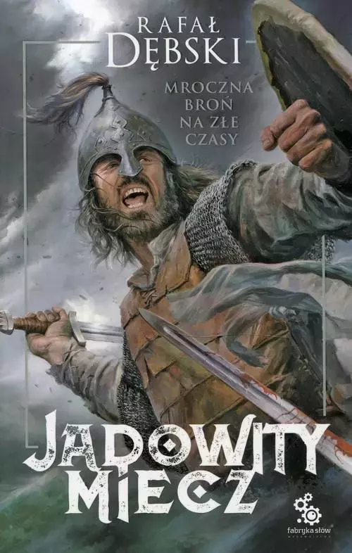 Trylogia Piastowska. Tom 2. Jadowity miecz
