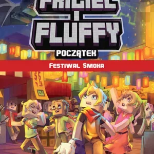 Frigiel i Fluffy Festiwal smoka