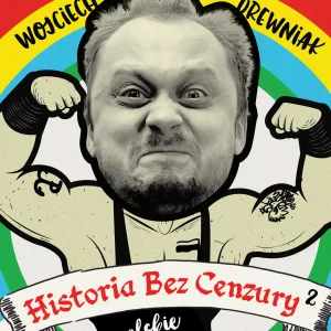 Historia bez cenzury. Tom 2. Polskie koksy