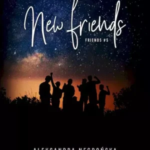 New Friends. Friends. Tom 5
