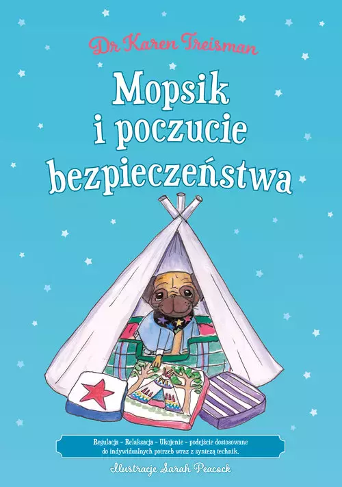 Mopsik i poczucie bezpieczeństwa Regulacja Relaksacja Ukojenie