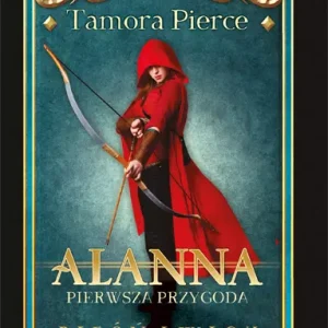 Alanna. Pierwsza przygoda